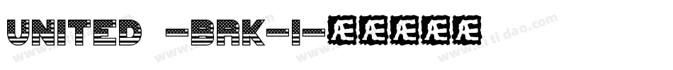 UNITED -BRK-1字体转换